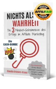 eBook "Nichts als die Wahrheit. Die 3 Mindset-Geheimnisse im Affiliate Marketing"